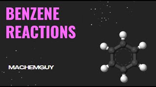 Reactions of Benzene 1 [upl. by Yendirb]