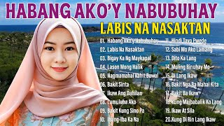 Habang AkoY Nabubuhay💗Nonstop OPM Hits Songs 2024 All original Tagalog Love songs SANSHAI [upl. by Luigi]