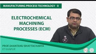 Electrochemical Machining Processes ECM [upl. by Marlo792]