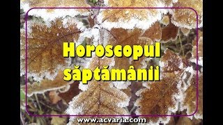 Horoscopul saptamanii 1824 noiembrie 2019 [upl. by Dressler]