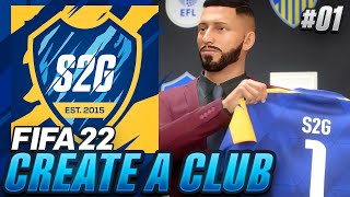 FIFA 22 CREATE A CLUB Career Mode EP1  S2G FC IS HERE OUR FIRST SIGNING 😍 [upl. by Aidnyc245]