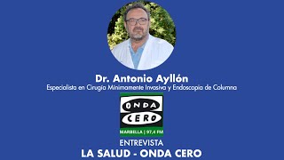 Avances en cirugía traumatológica entrevista con el Dr Antonio Ayllón en Onda Cero Marbella [upl. by Yecnuahc]