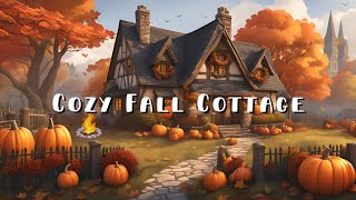 Fall Ambience Cozy Autumn Cottage [upl. by Leehar]