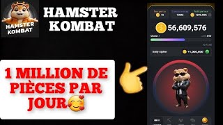 HAMSTER KOMBAT  COMMENT RÉCUPÉRER 1 MILLION DE PIÈCES PAR JOUR 🤑🤑 [upl. by Eshelman]