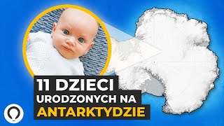 Dlaczego 11 dzieci urodziło się na Antarktydzie [upl. by Alset]