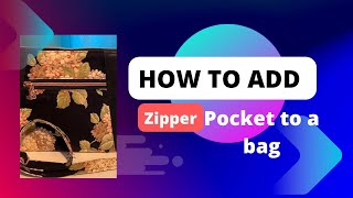 How to add Zipper Pocket Inside a Bag [upl. by Patrizia]