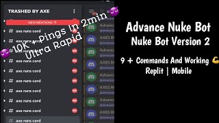 Discord Nuke Bot  Version 2  Mobile amp Pc Both  Replit  Nothing To Download  nukebot TheAxes [upl. by Daren]