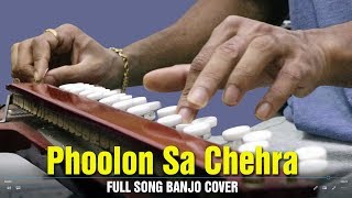 Phoolon Sa Chehra Tera Banjo Cover  Full Song  Bollywood Instrumental By Music Retouch [upl. by Yrroc945]