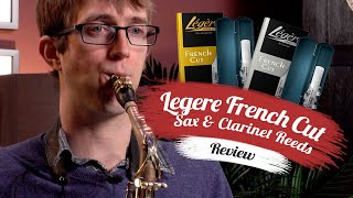 LEGERE French Cut REEDS Review  Sax amp Clarinet  First Impressions [upl. by Ennaitsirk]