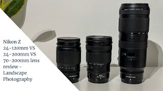 Nikon Z 24120mm f4 VS 24200mm f463 VS 70200mm f28 lens reviews  Landscape Photography [upl. by Noyad]