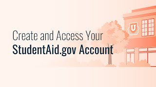 Create and Access Your StudentAidgov Account [upl. by Polivy]