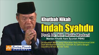 Khutbah Nikah Indah Syahdu  Prof Dr KH Malik Madani [upl. by Barde]