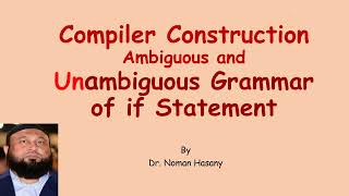 Ambiguous and Unambiguous Grammar of IF Statement [upl. by Lekcar318]