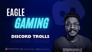 EAGLE GAMING Discord Trolls🤣🦅 ലൈവ് കാണാൻ പറ്റാത്തവർക്കായിeaglegaming reaction new tva trending [upl. by Neret117]