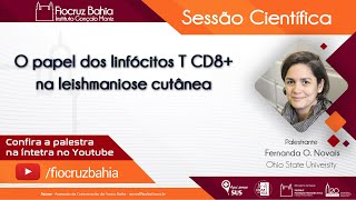 O papel dos linfócitos T CD8 na leishmaniose cutânea [upl. by Ecad]