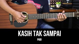 Kasih Tak Sampai  Padi  Tutorial Chord Gitar Mudah dan Lirik [upl. by Yeroc366]