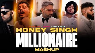 Honey Singh Millionaire Mashup FtHanumankind Shubh Imran Khan amp Ap Dhillon [upl. by Llij]