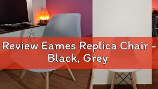 Review Eames Replica Chair  Black Grey [upl. by Chelsae]