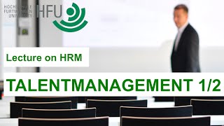 TALENTMANAGEMENT 12  HRM Lecture 07 [upl. by Analihp]