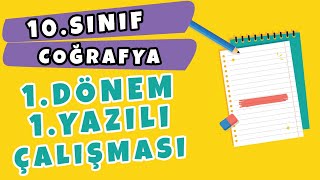 10 Sınıf Coğrafya 1 Dönem 1 Yazılı Çalışması [upl. by Aniroc]