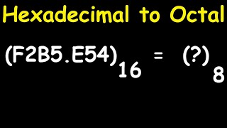 Hexadecimal to Octal Conversion Example [upl. by Bultman219]