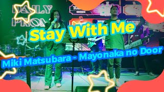 Miki Matsubara  Mayonaka no Door  Stay With Me  Helena Music  Live at Warunk Wow Kwb  Efekustik [upl. by Brunelle]