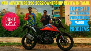 KTM Adventure 390 2022 Ownership Review in Tamil  Dont buy  Major Problems  ARK Diaries [upl. by Chee]