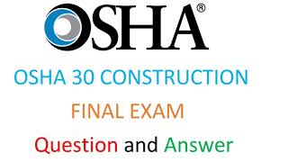 OSHA 30 CONSTRUCTION FINAL EXAM Question and Answer part 4 [upl. by Percival]