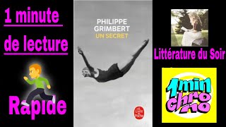 1 minute de lecture  Un secret  Philippe Grimbert [upl. by Lam]