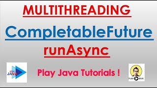 CompletableFuture In Java8 runAsync [upl. by Christiana]