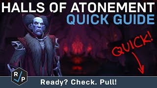 Halls of Atonement  Quick Guide  Normal  Shadowlands Alpha [upl. by Oirom]