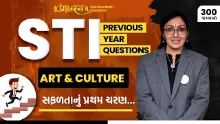 STI  PREVIOUS YEAR QUESTIONS  Art amp Culture  પ્રથમ ચરણ  300 જગ્યાઓ  STI 2024 sti [upl. by Becky]