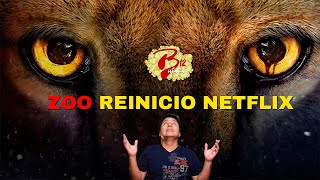 ZOO REINICIO NETFLIX [upl. by Norrej]