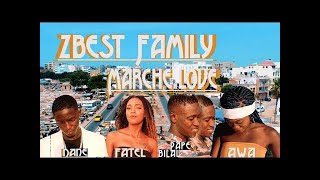 Zbest Family  Marché Love  Clip Officiel [upl. by Adok]