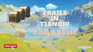 Trails in Tianqiu  Genshin Impact  World Quest [upl. by Manoff]