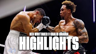 Ben Whittaker vs Khalid Graidia Official Fight Highlights  Showboating Masterclass 🕺 [upl. by Oflunra]