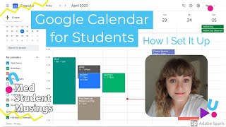 How I Use Google Calendar  Advice From A Medical Student  Google Calendar for Students [upl. by Ellak667]