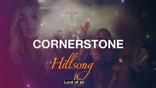 Cornerstone  Hillsong Worship Lyrics 2023 [upl. by Koeninger]