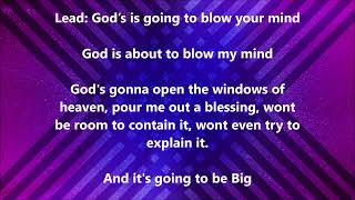 Big by Pastor Mike Jr  Lyrics Video [upl. by Spatola]