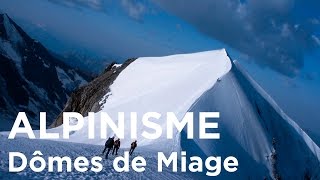 2 Traversée des Dômes de Miage Aiguille de la Bérangère MontBlanc alpinisme montagne [upl. by Clance]