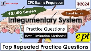 CPT Integumentary System Practice Questions [upl. by Hakim]