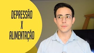 Como a depressão muda sua relação com a comida [upl. by Savannah]