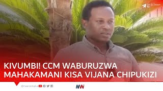 KIVUMBI CCM YAKALIA KUTI KAVU WABURUZWA MAHAKAMANI KISA CHIPUKIZI WAOMBA MUDA WA KUJITETEA [upl. by Aronoel734]