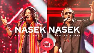 Nasek Nasek  Coke Studio বাংলা Live  Animes Roy X Pantha Kanai 🔥 [upl. by Seidler]