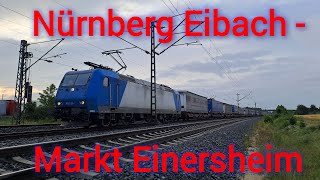 Von Nürnberg  Eibach über die Güterumgehungsbahn und Fürth nach Markt Einersheim [upl. by Levesque]