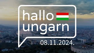 hallo ungarn – Kurznachrichten am 08112024 [upl. by Leirvag36]