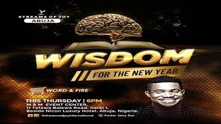 WISDOM FOR THE NEW YEAR PART 6  MIDWEEK WORD AND FIRE SERVICE  29TH FEBRUARY 2024 [upl. by Aseek17]