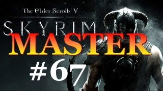 Skyrim Master Walkthrough 67  Post Ivarstead Bizniz [upl. by Koloski766]