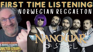 Nanowar Of Steel Norwegian Reggaeton Reaction [upl. by Hgielrebma]