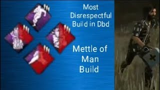 Most Try Hard Dbd Build Mettle Value [upl. by Ilhsa805]